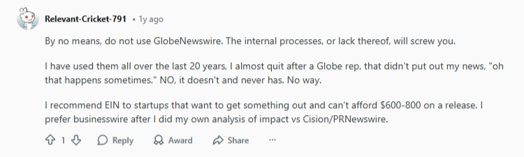 A Reddit comment warns against using GlobeNewswire due to poor internal processes, recommends EIN for startups, and prefers Businesswire after comparing it with Cision/PRNewswire.