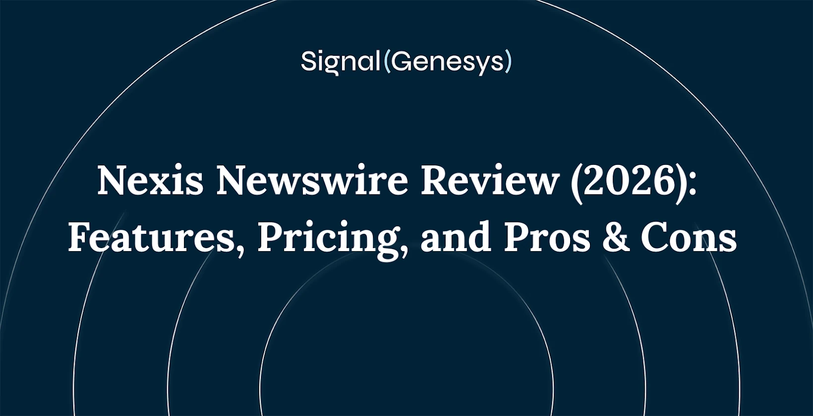 Nexis Newswire Review