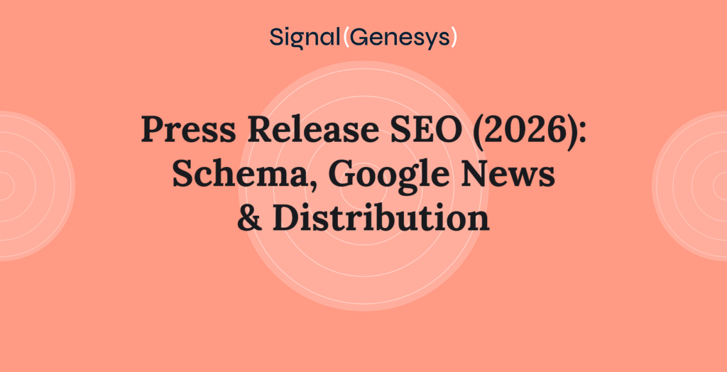 Press Release SEO (2026): Schema, Google News & Distribution